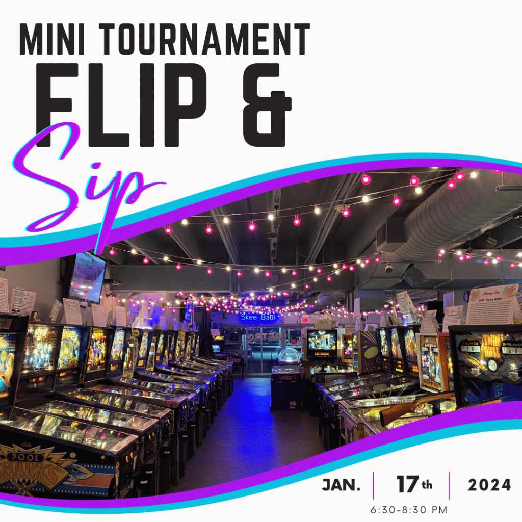 Flip & Sip Mini Pinball Tournament Silverball Retro Arcade Asbury Park