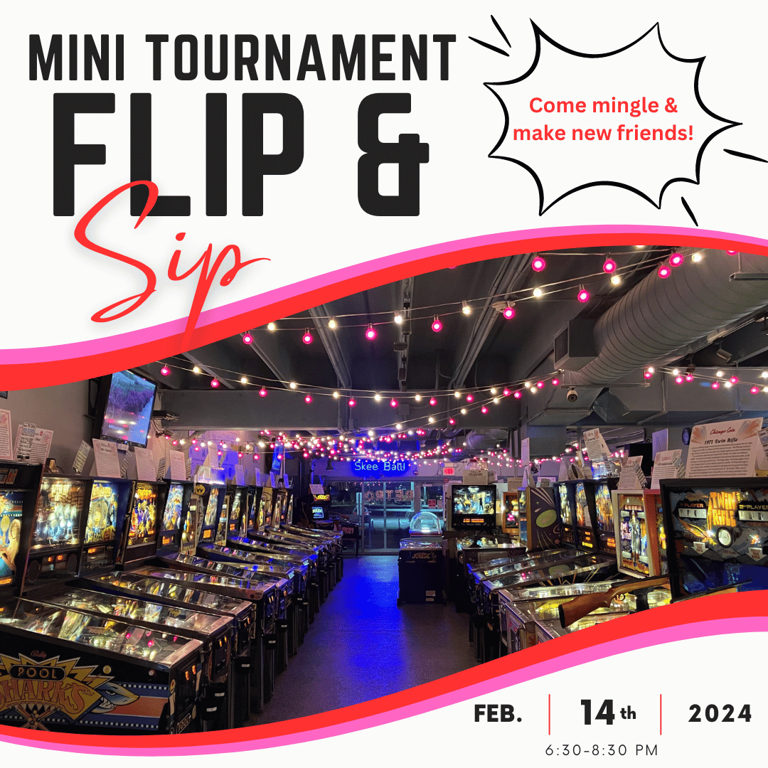 Flip & Sip Mini Tournament February 14